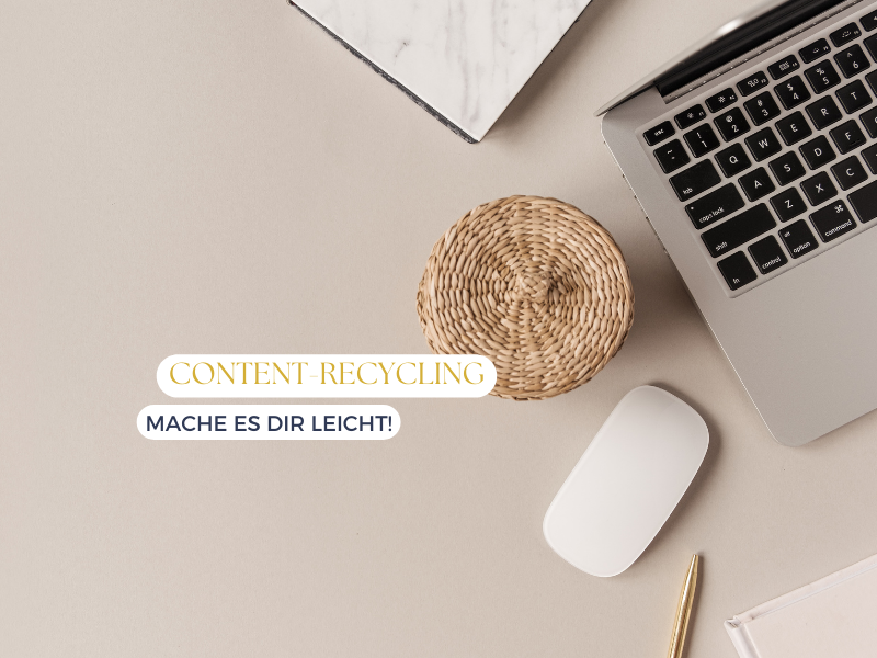 Laptop und Überschrift Content-Recycling Mach es dir Leicht